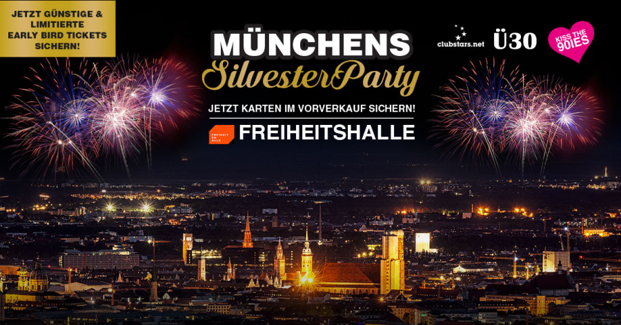 ★ Münchens größte 90er & Ü30 Silvesterparty ❤️