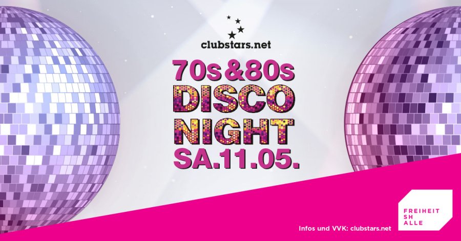 70s & 80s Disco Night - das Original I SA 11.05. ab 20 Uhr