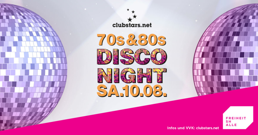70s & 80s Disco Night - das Original I SA 10.08. ab 21 Uhr